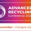 Advanced Recycling Conference 2025: From Industry Crossroads to Circularity